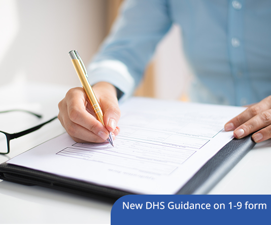 New DHS Guidance on Completing the Form I-9 and W4 Obligations in 2021 and Beyond