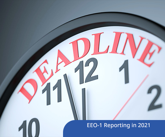 EEO-1 Reporting in 2021: New Deadline!