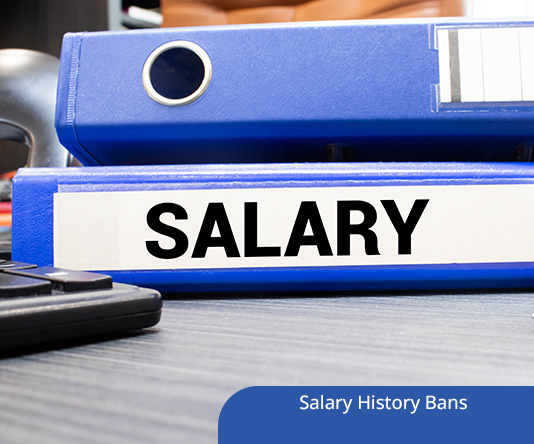 Salary History Bans: The Next Pay Equity Frontier In 2022