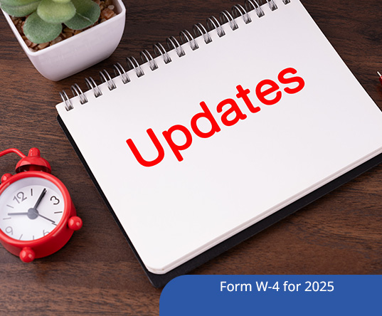 Form W-4 for 2025: Changes and Updates