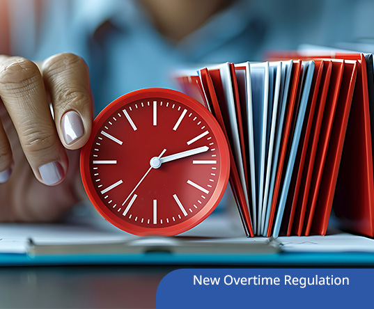 New Overtime Regulation – Payroll Rules & Administration Made Simple