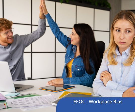 Top Areas of Interest for the EEOC : Workplace Bias Topics You Must Prepare For