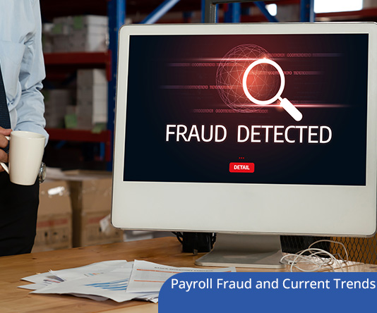 2022 Payroll Fraud and Current Trends