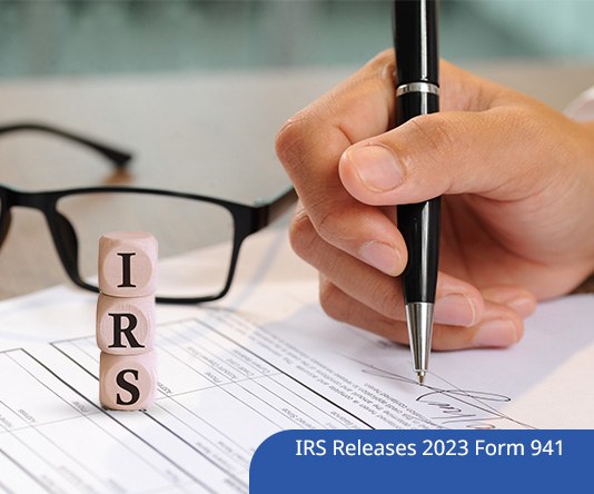 IRS Releases 2023 Form 941, Instructions For Form Schedules B and R