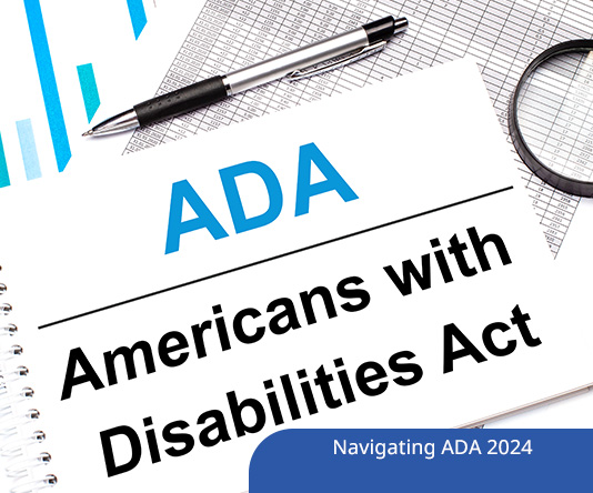 Navigating ADA 2024: Enhancing the Interactive Process & Reasonable Accommodations