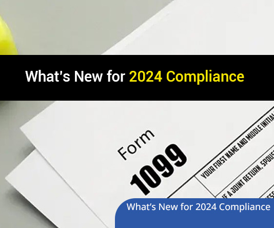 Mastering 1099-MISC & 1099-NEC: What’s New for 2024 Compliance