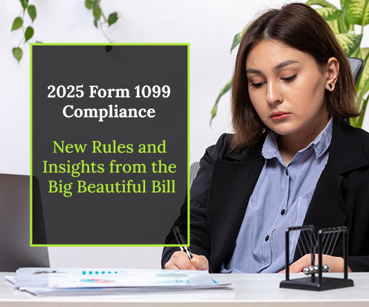 2025 Form 1099 Compliance: New Rules and Insights from the Big Beautiful Bill