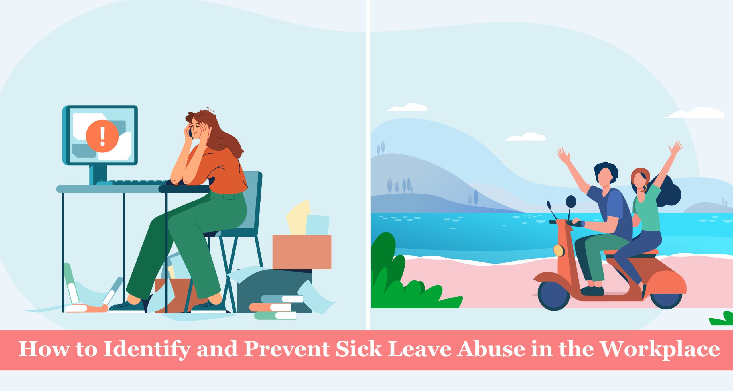 How To Identify And Prevent Sick Leave Abuse In The Workplace Supreme 