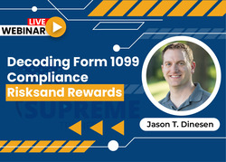 Decoding Form 1099 Compliance: Risks and Rewards
