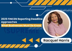 2025 FINCEN Reporting Deadline Approaches: What Businesses Must Do Know