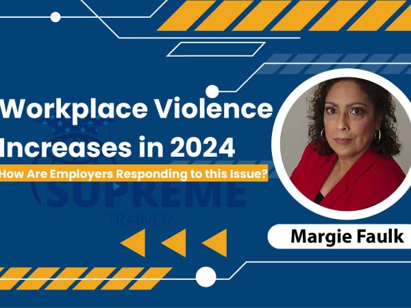 Workplace Violence Increases in 2024: How Are Employers Responding to this Issue?