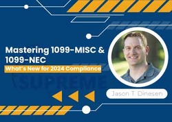 Mastering 1099-MISC & 1099-NEC: What’s New for 2024 Compliance