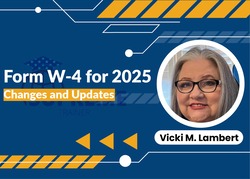 Form W-4 for 2025: Changes and Updates